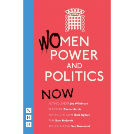 Women, Power and Politics: Then: Four plays