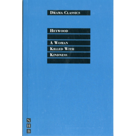 A Woman Killed with Kindness