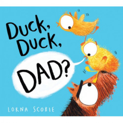 Duck, Duck, Dad? (HB)