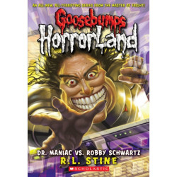Dr. Maniac vs. Robby Schwartz (Goosebumps HorrorLand -5)