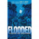 Flooded: Requiem for Johnstown (Scholastic Gold): Requiem for Johnstown