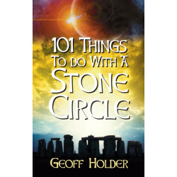 101 Things to do with a Stone Circle