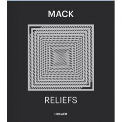 Heinz Mack: Reliefs