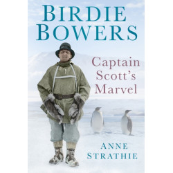 Birdie Bowers: Captain Scott's Marvel