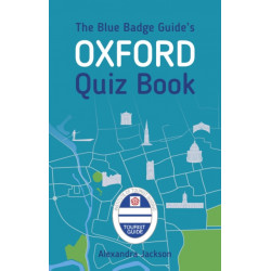 The Blue Badge Guide's Oxford Quiz Book