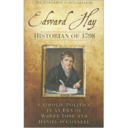 Edward Hay: Historian of 1798
