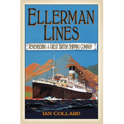 Ellerman Lines: Remembering a Great British Shipping Company