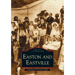 Easton, Eastville and St Jude's: Images of England