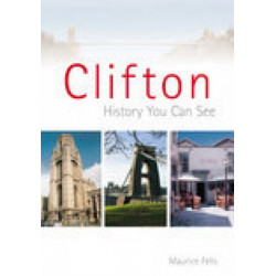 Clifton: A History You Can See