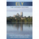 Ely: The Hidden History: The Hidden History