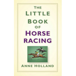 The Little Book of Horse Racing