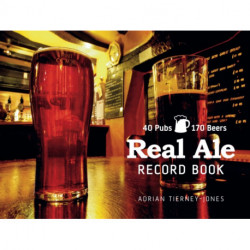 Real Ale Record Book: 40 Pubs, 170 Beers