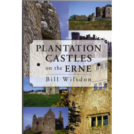 Plantation Castles on the Erne