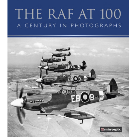 The RAF at 100: A Century in Photographs