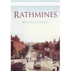 Rathmines: Ireland in Old Photographs