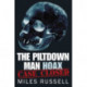 The Piltdown Man Hoax: Case Closed