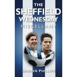 The Sheffield Wednesday Miscellany