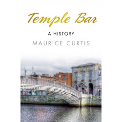 Temple Bar: A History