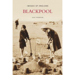 Blackpool: Images of England: Images of England