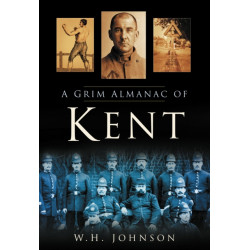 A Grim Almanac of Kent