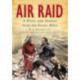 Air Raid: A Diary and Stories from the Essex Blitz