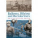 Balloons, Bleriots and Barnstormers: 200 Years of Flying For Fun