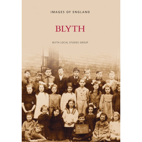 Blyth: Images of England