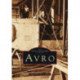 Avro: The Archive Photographs Series