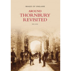 Around Thornbury Revisited