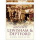 Around Lewisham and Deptford: Britain in Old Photographs