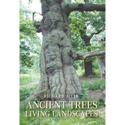 Ancient Trees, Living Landscapes