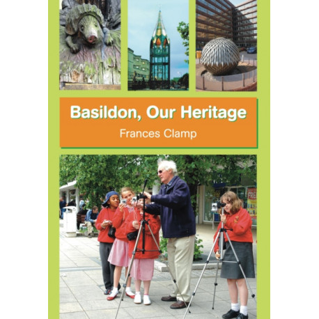 Basildon, Our Heritage