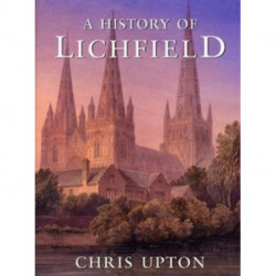 A History of Lichfield