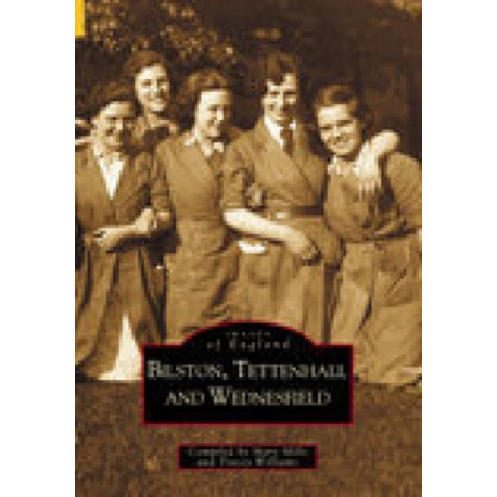 Bilston, Tettenhall and Wednesfield: Images of England