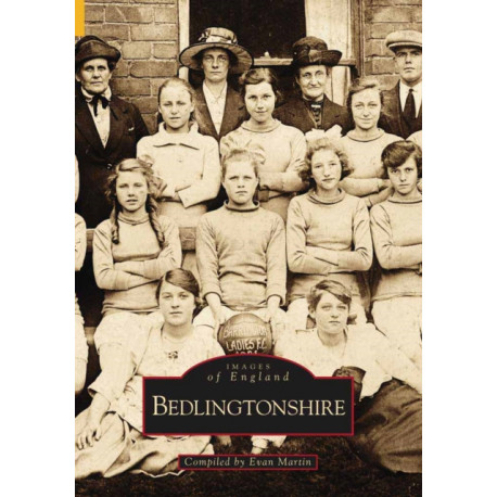 Bedlingtonshire: Images of England