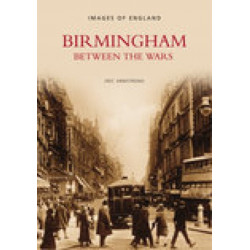 Birmingham Between the Wars