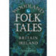 Woodland Folk Tales of Britain and Ireland