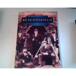 Beaconsfield: Britain in Old Photographs