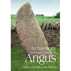 Archaeology and Early History of Angus