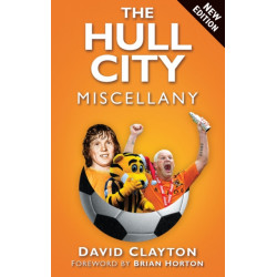 The Hull City Miscellany