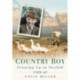 Country Boy: Growing up in Norforlk 1940-60