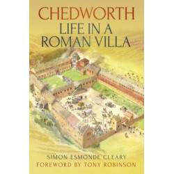 Chedworth: Life in a Roman Villa