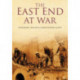The East End at War