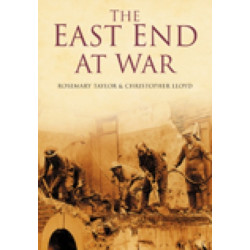 The East End at War