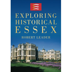 Exploring Historical Essex