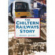The Chiltern Railways Story