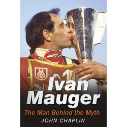 Ivan Mauger: The Man Behind the Myth