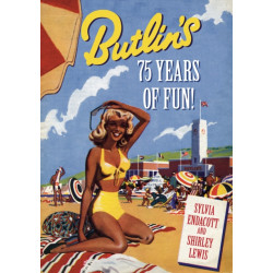 Butlin's: 75 Years of Fun!: 75 Years of Fun!