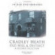 Cradley Heath, Old Hill and District: A Second Selection: Britain in Old Photographs