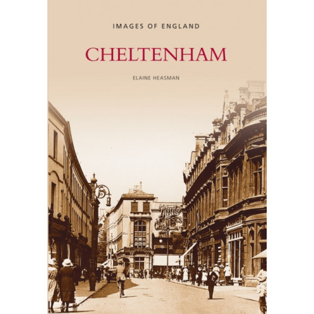 Cheltenham: Images of England